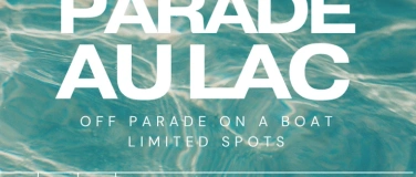 Event-Image for 'Parade au Lac – Boat Party during the Parade on 9.8.2025'