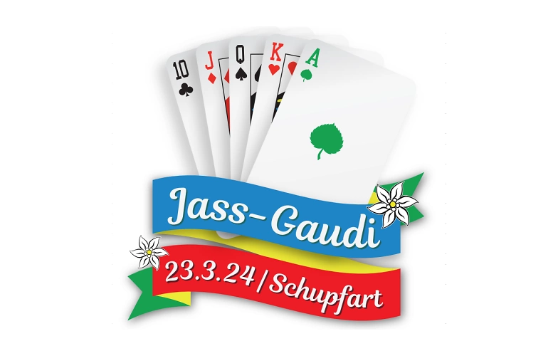Jass-Gaudi 2024 Turnhalle Schupfart, Turnhallenstrasse 455, 4325 Schupfart Tickets
