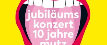 Event-Image for 'Jubiläumskonzert 10 Jahre MUTZ'