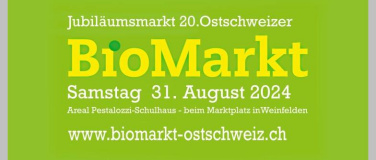 Event-Image for 'Jubiläumsmarkt  20.Ostschweizer BioMarkt Weinfelden'