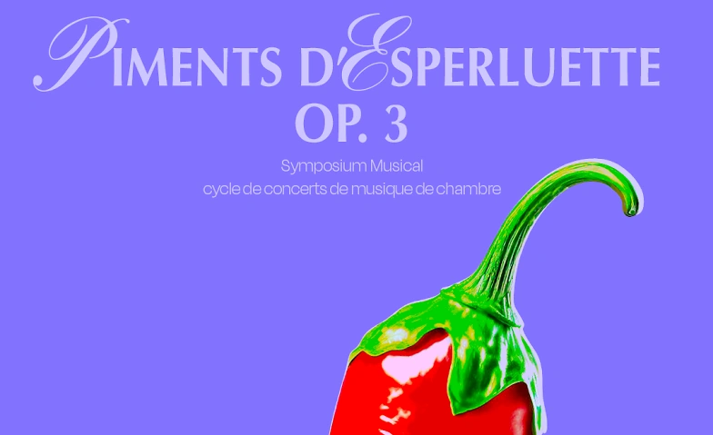 Event-Image for 'Piments d'Esperluette op. 3'