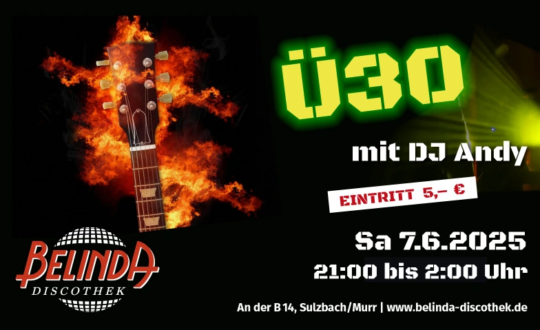 Ü30 mit DJ Andy Belinda Discothek, Backnanger Straße 78, 71560 Sulzbach an der Murr Billets