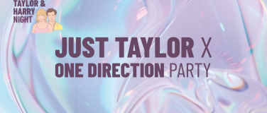 Event-Image for 'JUST TAYLOR & ONE DIRECTION PARTY'