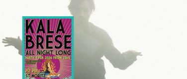 Event-Image for 'PIZ PULS ST MORITZ KALABRESE ALL NIGHT LONG'