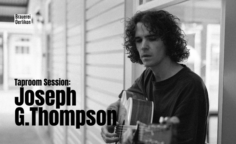 Taproom Sessions: Joseph G Thompson Brauerei Oerlikon, Thurgauerstrasse 72, 8050 Z&uuml;rich Tickets