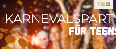 Event-Image for 'Karnevalsparty f&uuml;r Teens ab 12'