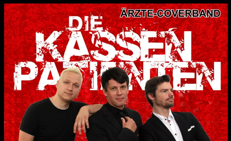 DIE KASSENPATIENTEN  -  Die Ärzte-Tribute-Show Tonelli's, Neumarkt 9, 4109 Leipzig Tickets