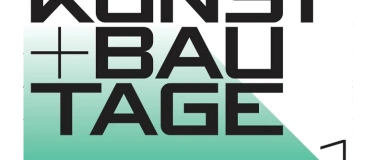 Event-Image for 'Kunst+Bau Tage'