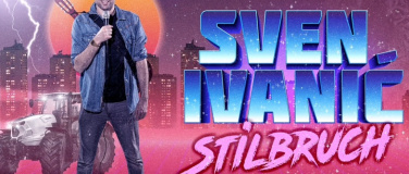 Event-Image for 'Sven Ivanić, «STILBRUCH»'