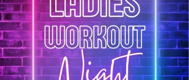Event-Image for 'Ladies Workout Night'
