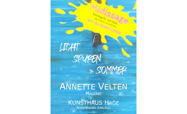 LICHT SPUREN im SOMMER - Midissage zur Ausstellung Kunsthaus Hage, Hauptstraße 58, 26524 Hage Tickets