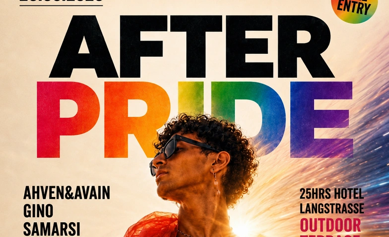 After Pride by Klaus, behave & Kiki 25hours Hotel, Z&uuml;rich Tickets