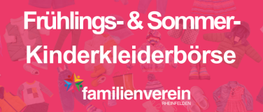 Event-Image for 'Frühling & Sommer Kinderkleiderbörse Rheinfelden'