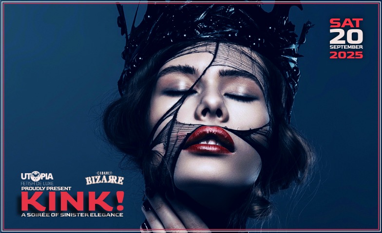 KINK! A Soir&eacute;e of Sinister Elegance Tickets