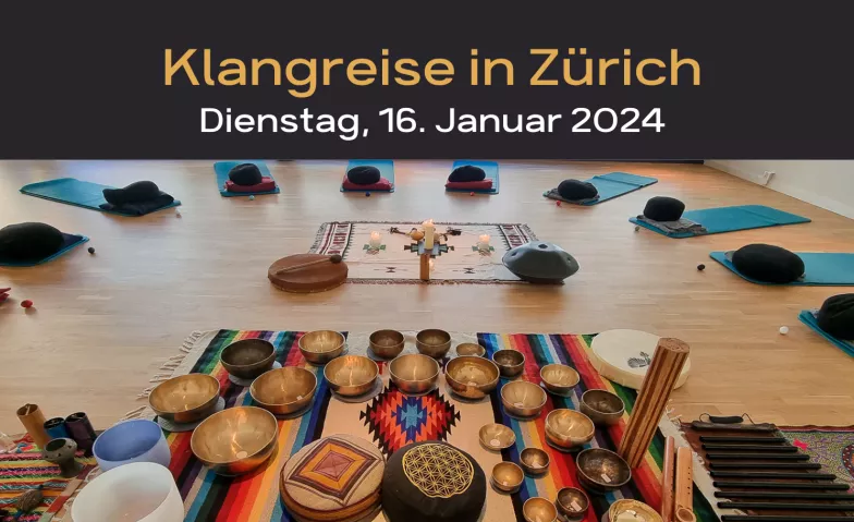 Klangreise in Zürich ${eventLocation} Tickets