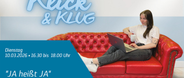 Event-Image for 'Klick & Klug - "JA hei&szlig;t JA"?'