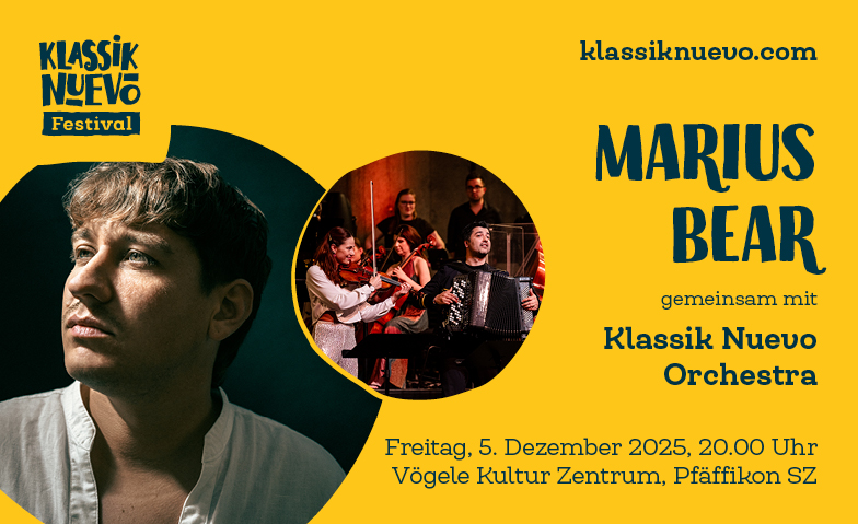 Marius Bear mit Klassik Nuevo Orchestra Tickets