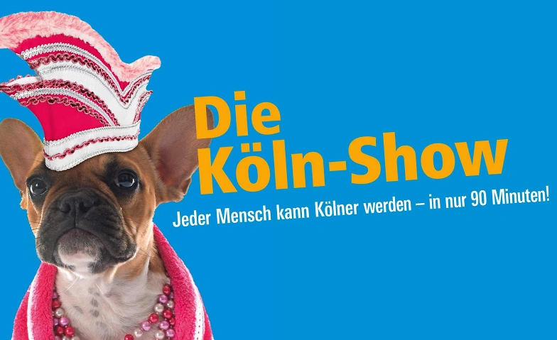 Event-Image for 'Jeder Mensch kann Kölner werden - in 90 Min.'