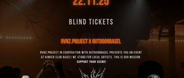 Event-Image for 'RVNZ.project X Outdoorbasel 22.11.25 Blind Tickets 18+'