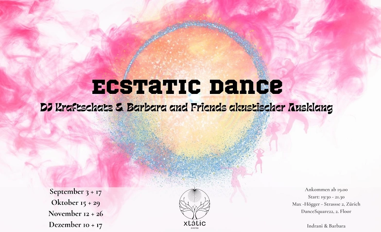 Dienstag Ecstatic Dance  DJ Kraftschatz &amp; Barbara+Friends ${singleEventLocation} Tickets