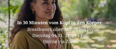 Event-Image for 'Breathwork Lunch mit Joy: in 30 Min. vom Kopf in den Körper'