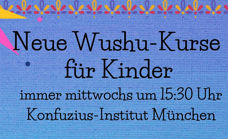 Neuer Wushu-Kurs f&uuml;r Kinder im w&ouml;chtentlichen Rhythmus ab Ma Tickets