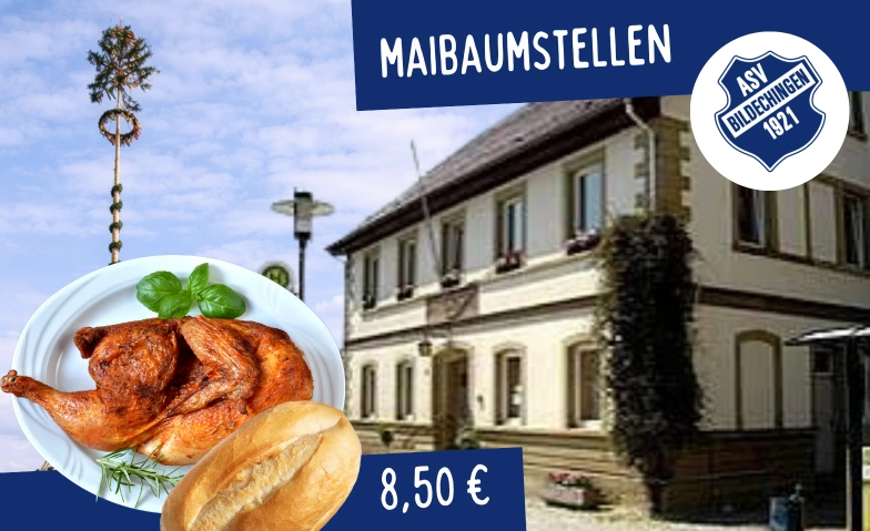 Maibaumstellen  - Vorbestellen 1/2 H&auml;hnchen Feuerwehrplatz Bildechingen, Fichtenweg 1, 72160 Horb am Neckar Billets