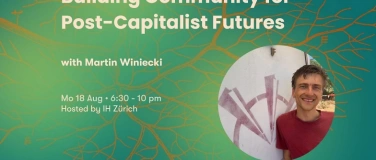 Event-Image for 'Building Community for Post-Capitalist Futures'