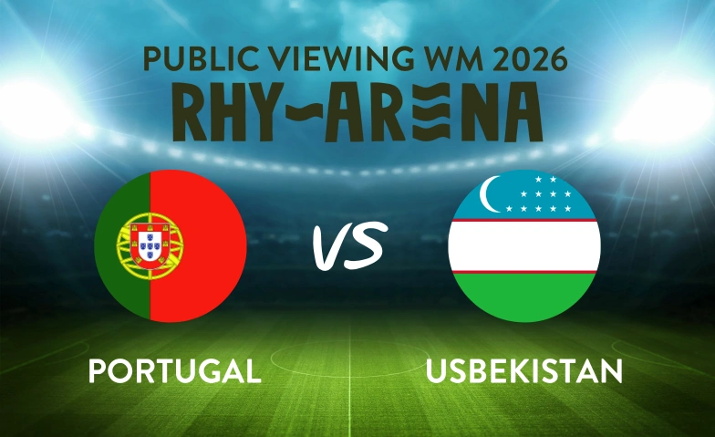 Public Viewing Rhyarena - Portugal - Uzbekistan Rhykantine, Fischerh&auml;userstrasse 48, 8200 Schaffhausen Tickets