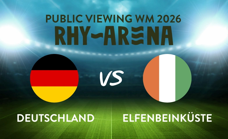 Public Viewing Rhyarena - Deutschland - Elfenbeink&uuml;ste Rhykantine, Fischerh&auml;userstrasse 48, 8200 Schaffhausen Tickets