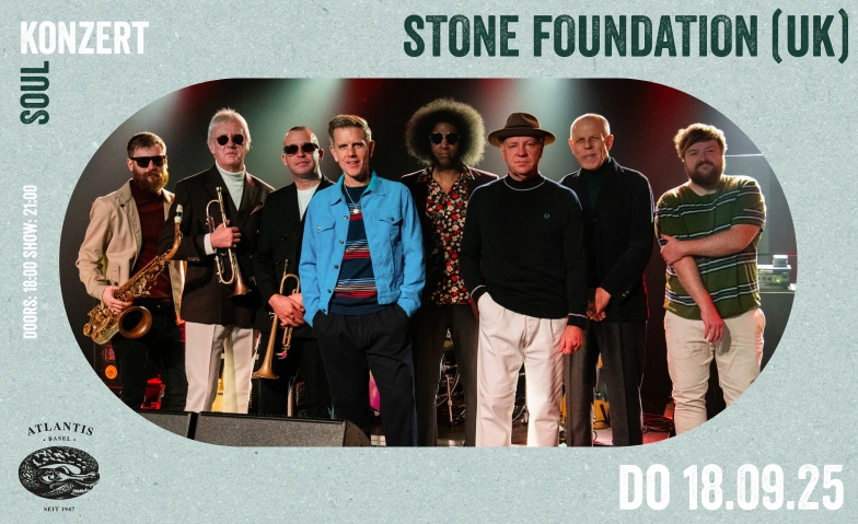 Stone Foundation (UK) Atlantis, Klosterberg 13, 4010 Basel Tickets
