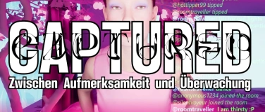 Event-Image for 'Captured! Zwischen Aufmerksamkeit und &Uuml;berwachung'