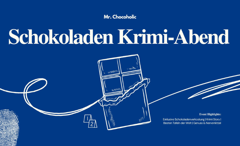 Schokoladen Krimi Abend Tickets
