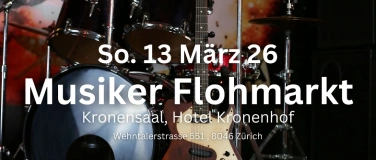 Event-Image for 'Musiker Flohmarkt Zürich  Offen für Alle - So. 29.03.26'