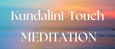 Event-Image for 'Kundalini-Touch-Meditation'