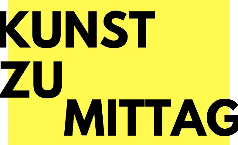 Event-Image for 'KUNST ZU MITTAG'