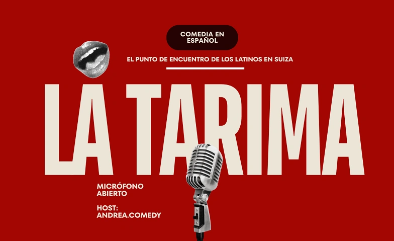 La Tarima - Comedia en Espa&ntilde;ol - BASEL Billets