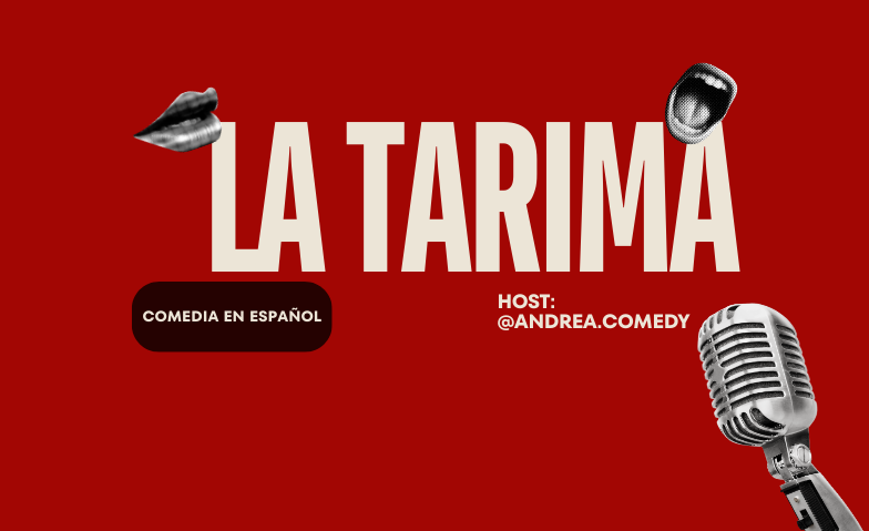 La Tarima - Comedia en Espa&ntilde;ol - BASEL Tickets