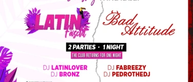 Event-Image for 'LATIN FÄSCHT x BAD ATTITUDE I Mascotte Club'