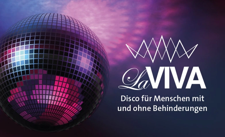 Event-Image for 'LaVIVA &ndash; Die barrierefreie Party f&uuml;r alle'