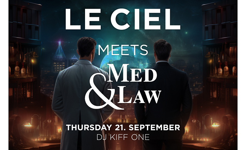 Med&Law Semester-Opening @ Le Ciel Le Ciel, Bollwerk 31, 3011 Bern Tickets