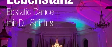 Event-Image for 'Lebenstanz-Ecstatic-Dance mit DJ Spiritus'