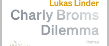 Event-Image for 'Lesung – Lukas Linder «Charly Broms Dilemma»'