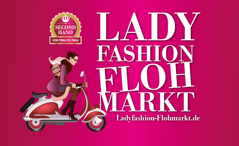 Ladyfashion-Flohmarkt // Messe Cottbus Messe Cottbus, Vorparkstraße 3, 03042 Cottbus Tickets