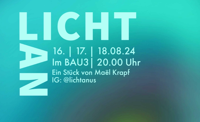 Event-Image for 'licht an licht aus'