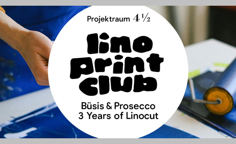 Event-Image for 'Lino Print Club St. Gallen - B&uuml;si & Prosecco - 3 Years of Li'