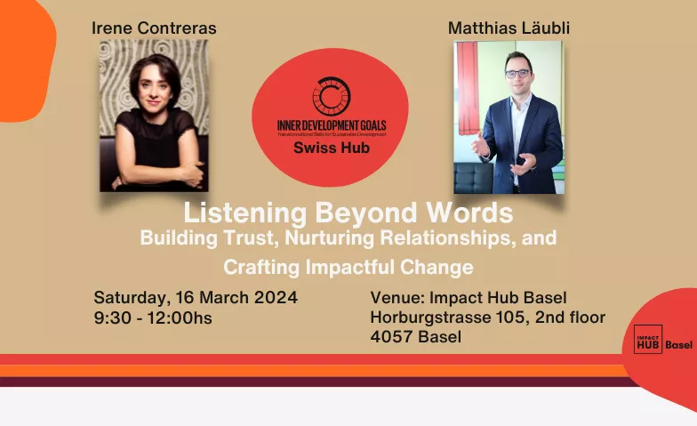 Listening Beyond Words Impact Hub Basel, Horburgstrasse 105, 4057 Basel Tickets