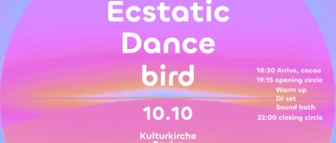 Event-Image for 'Ecstatic Dance Bird - Paulus Church'