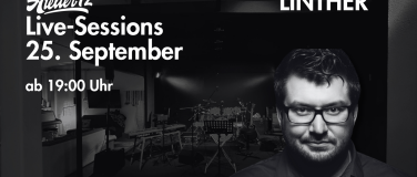 Event-Image for 'Atelier 72-Livesession mit Linther'