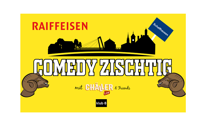 Raiffeisen Comedy Zischtig klub 8, Safrangasse 8, 8200 Schaffhausen Tickets